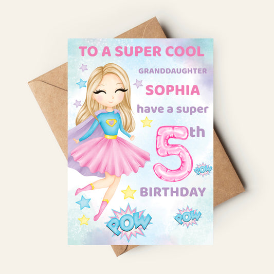 SUPER HERO AGE BIRTHDAY CARD FOR DAUGHTER, GRANDDAUGHTER, NIECE